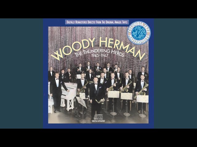 Woody Herman - Your Father's Moustache