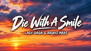 Die With A Smile – Lady Gaga & Bruno Mars | Lyrics