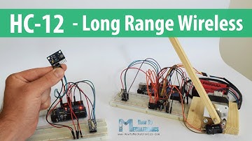 Arduino and HC-12 Long Range Wireless Communication Module