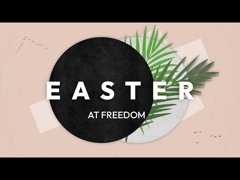 Easter at Freedom