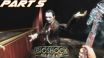 BioShock Remastered Playthrough - The Atrium Masterpiece (Part 5)