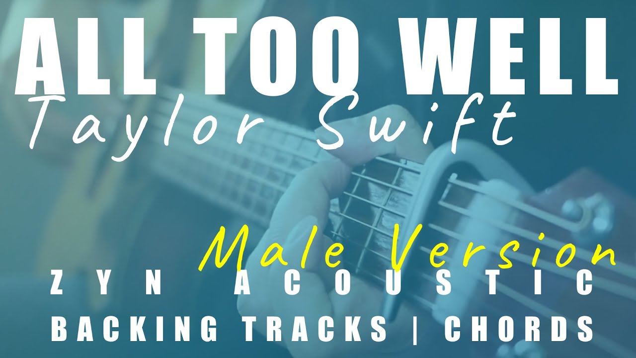 ALL TOO WELL (Taylor's Version / Male Key) - Taylor Swift | Acoustic Karaoke | Chords