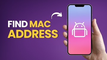 How to Find MAC Address on Android Device | Quick & Easy Guide