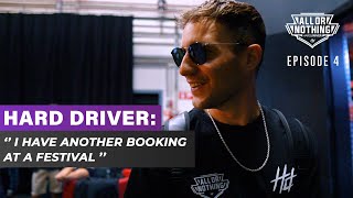 HARD DRIVER: 'This new track sounds spicy' | ALL OR NOTHING - Episode 4