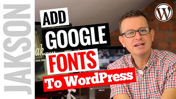 How To Use Google Fonts On Your WordPress Website - WordPress Tutorial 2017