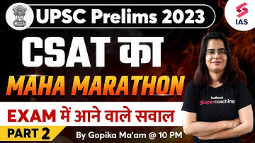 #2 CSAT for UPSC Prelims 2023 | CSAT Marathon - IAS Prelims Marathon Series | Gopika Ma