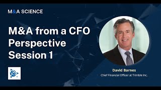 M&A from a CFO’s Perspective Session 1 | David Barnes w/ Kison Patel