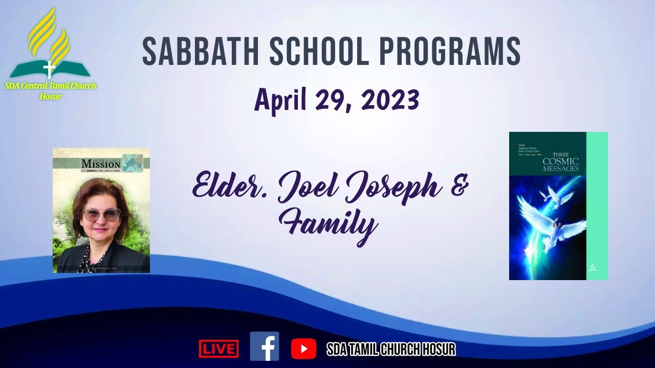 Sabbath School Programs Elder. Joel Joseph & Family 29.04.2023