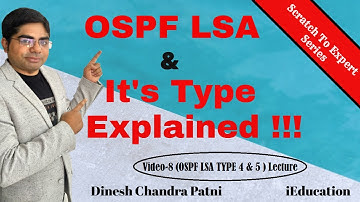 OSPF Video-16 Theory | OSPF Type 4 & 5 LSA  | CISCO | CCNA CCNP CCIE | Scratch To Expert Series|