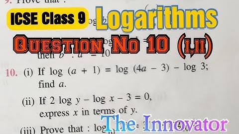 ICSE Class 9 || Mathematics Concise Selina Solutions Chapter 8 C logarithms Question  10 (i, ii)