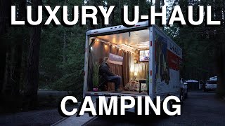 Luxury U-Haul Camping
