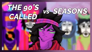 Which One Is Better: The 90'S Called Vs Seasons