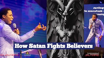 How Satan Fights - Apostle Orokpo Michael