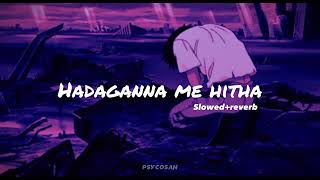 Video-Miniaturansicht von „Hadaganna me hitha ( Slowed+reverb ) | හදාගන්න මේ හිත මාගේ | Centigradz“