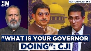 Editorial With Sujit Nair | CJI DY Chandrachud Slams TN Governor RN Ravi