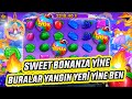 🍭 Sweet Bonanza Yine Buralar Yangın Yeri Yine Ben 🔥🔥🔥