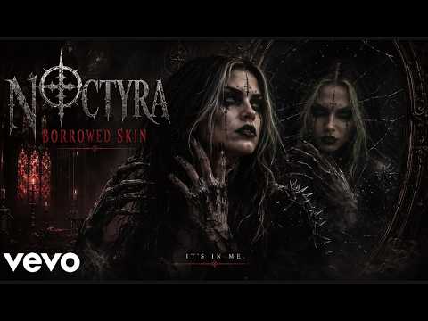Borrowed Skin - Noctyra (Official Music Video) Gothic Metal | The Face That Was Never Mine