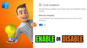 Windows 11 Core Isolation (Should you Enable or Disable) Important ALERT!!