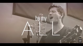 Video thumbnail of "Allan Scott - Be My All - Lyric Video"