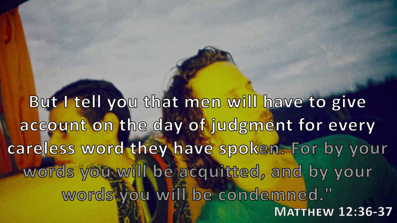 Matthew 12 36 37 Holy Bible Niv Youtube