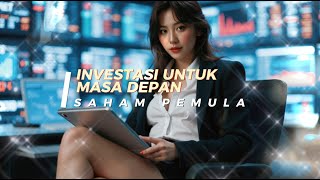 Download Lagu INVESTASI UNTUK MASA DEPAN | Lagu Afirmasi | SAHAM PEMULA MP3