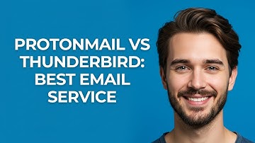 Protonmail Vs Thunderbird: Best Email Service - UPDATED!