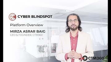 CyberBlindspot (CBS) Platform explained by Mirza Asrar Baig.