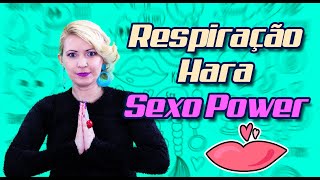 Tantra e Energia Sexual: Melhora o Sexo e Reduz a Ansiedade - Respiração Hara.