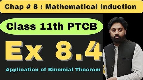 Exercise 8.4 Chapter 8 Class 11 Math New Book 2025 | Punjab Board | Application of Binomial Theorem 