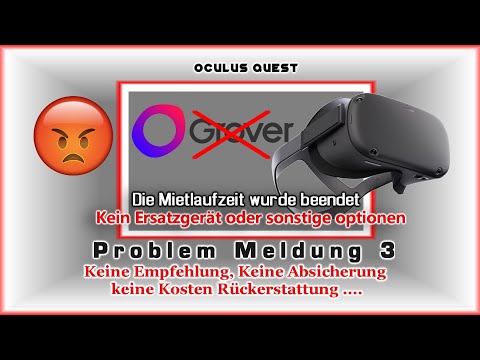 Oculus Quest Problem Meldung 3 Grover  - Keine Kooperation und Keine Absicherung keine Optionen