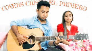 Video thumbnail of "COVER CRISTO EL PRIMERO,  ARNUL&YUNIS"