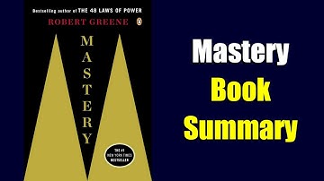 Mastery (Robert Greene) - Book Summary
