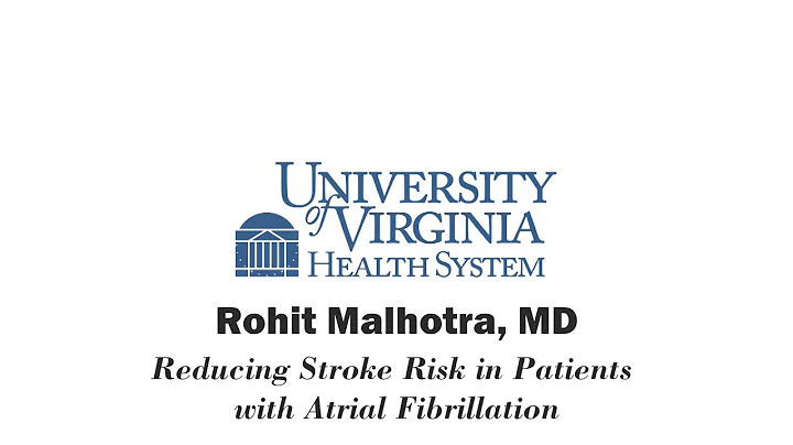 Reducing Stroke Risk in Patients with Atrial Fibrillation