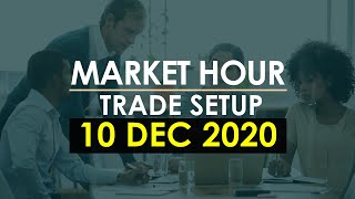 Intraday Trade Setup I 10 December 2020 I Stock Market News I Market Hour
