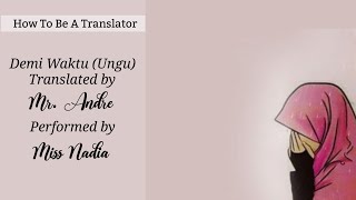 Demi Waktu - Ungu English Cover Version Translated By Mr. Andre