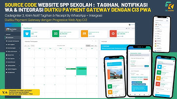 APLIKASI PEMBAYARAN ADMINISTARSI SEKOLAH PAYMENT GATEWAY DUITKU & NOTIFIKASI WHATSAPP GATEWAY + PWA