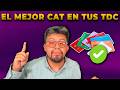 TÚ Construyes tu CAT en cualquier Tarjeta de Crédito
