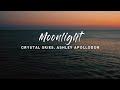 Crystal skies  moonlight lyrics feat ashley apollodor