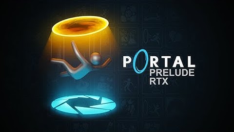 Portal: Prelude RTX Walkthrough Part 1 (Test Chambers 0-15) (60FPS)