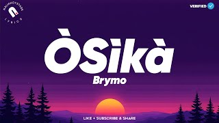 Brymo - Òṣìkà (Lyrics)