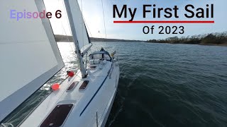 My FIRST SAIL In 2023  | Ep6 by Sailing Madness 8,827 views 1 year ago 11 minutes, 27 seconds
