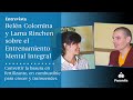 Belén Colomina entrevista a Lama Rinchen sobre el nuevo curso (EMI) Entrenamiento Mental Integral