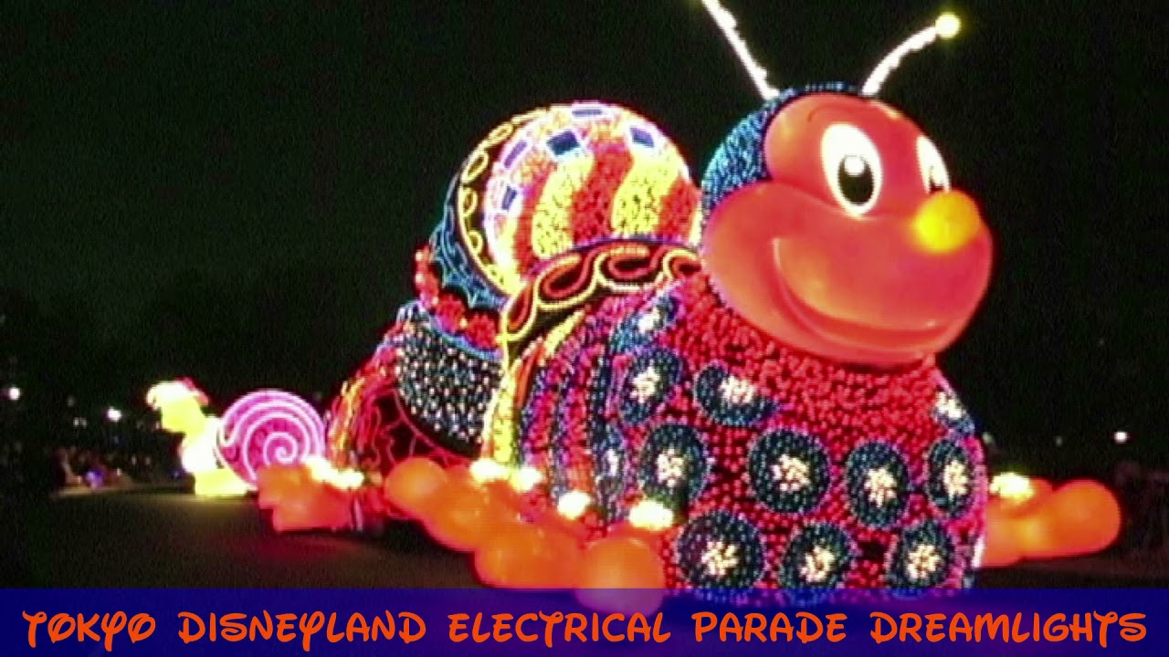 東京ディズニーランド エレクトリカルパレード ドリームライツ Tokyo Disneyland Electrical Parade Dreamlights Youtube