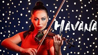 Camila Cabello - Havana ft .Young Thug | Violin Cover Cristina Kiseleff