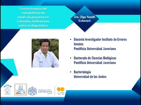 Vídeo: Investigación, Diagnóstico Y Educación En Errores Innatos Del Metabolismo En Colombia: 20 Años De Experiencia De Un Centro De Referencia