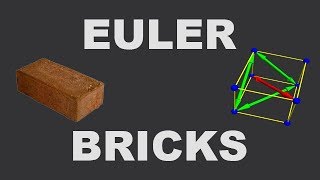 Euler Bricks - Cool Mathematical Concepts
