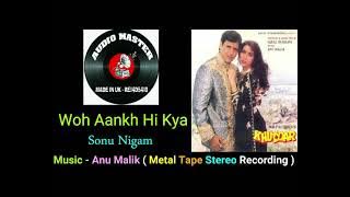 Woh Aankh Hi Kya  ( Metal Tape Stereo Recording ) Film - Khuddar