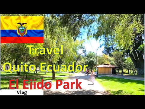 QUITO ECUADOR PARK