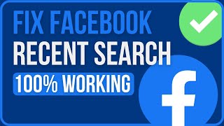 FACEBOOK RECENT SEARCHES NOT SHOWING FIX (2024) | Why Are My Recent Searches Not Showing?
