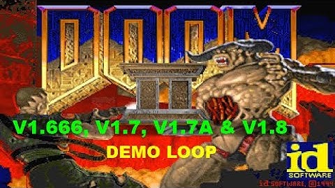 Doom II: Hell on Earth 1.666, 1.7, 1.7a & 1.8 - Demo Loop / Attract Mode [DOSBox]